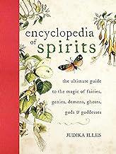 "Encyclopedia of Spirits" by Judika Illes