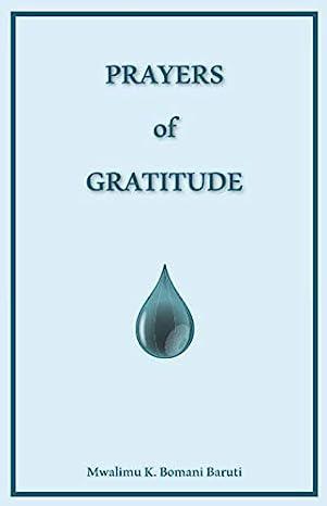 "Prayers of Gratitude" by Mwalimu K. Bomani Baruti