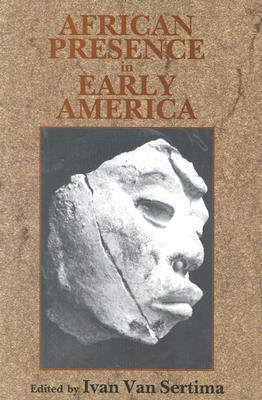 "African Presence in Early America" by Ivan Van Sertima