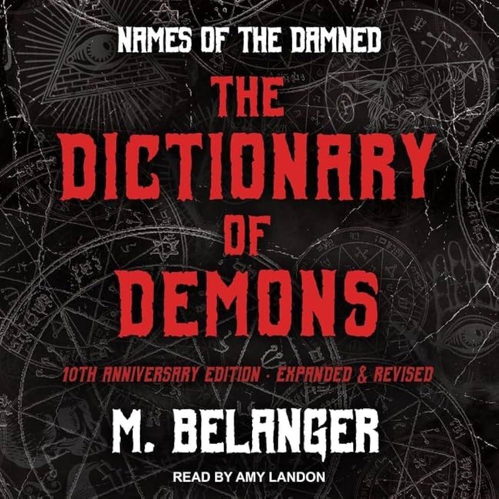 "The Dictionary of Demons" by M. Belanger