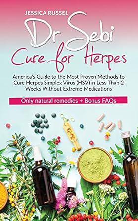 "Dr. Sebi Cure for Herpes" by Jessica Russel