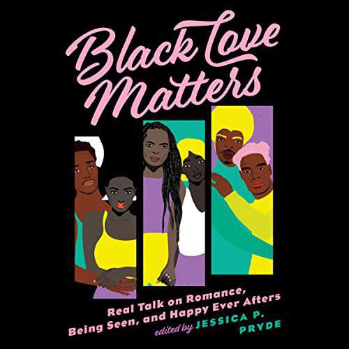 "Black Love Matters" by Jessica P. Pryde