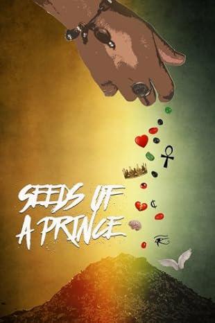 "Seeds of a Prince" by Dani Ptah