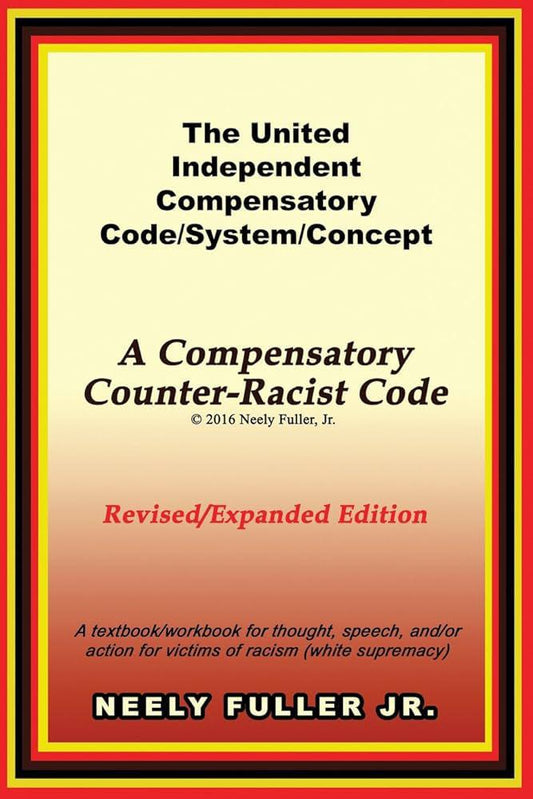 "A Compensatory Counter-Racist Code" by Neely Fuller Jr.