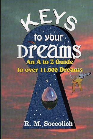 "The Keys to Your Dreams" by R.M. Soccolich