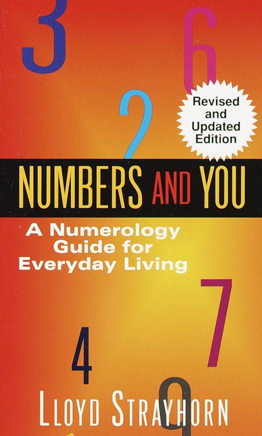 "Numbers and You: A Numerology Guide for Everyday Living" by Lloyd Strayhorn