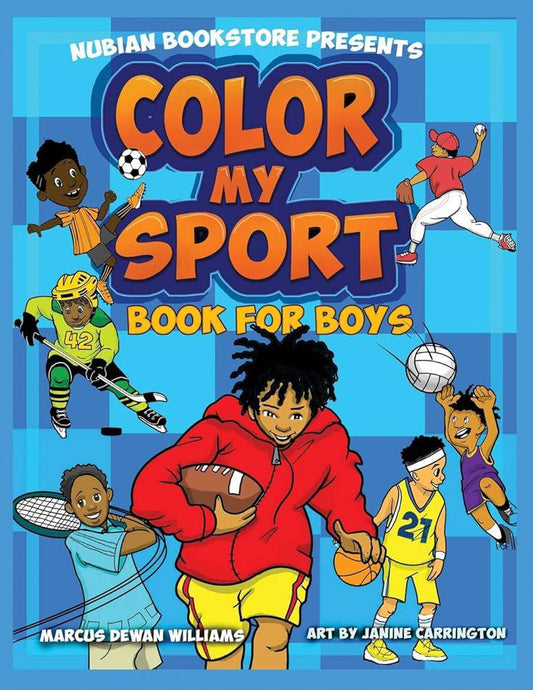 "Color My Sport Book for Boys" by Marcus Dewan Williams