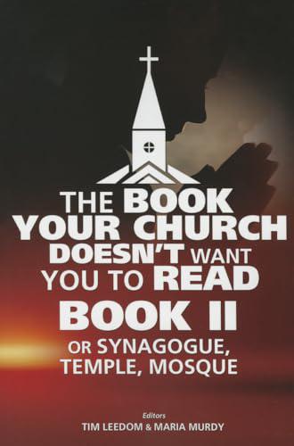 "The Book Your Church Doesn't Want You To Read Vol. 2" by Tim Leedom & Maria Murdy