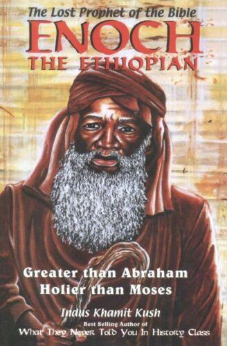"Enoch The Ethiopian: The Lost Prophet of the Bible" by Indus Khamit Kush