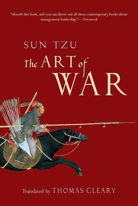 "The Art of War" by Sun Tzu & Thomas Cleary