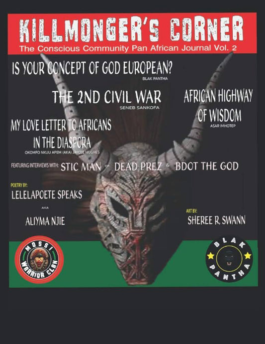 "Killmonger's Corner: The Conscious Community Pan African Journal Vol. 2" by Aliyma Njie