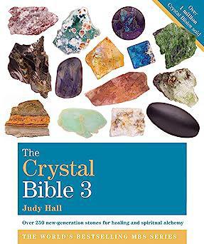 "The Crystal Bible 3" by Judy Hall