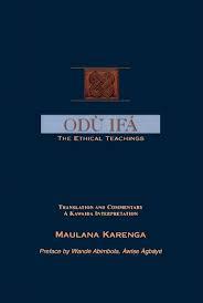 "Odu Ifa: The Ethical Teachings" by Maulana Karenga