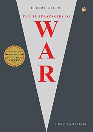 "The 33 Strategies of War" by Robert Greene