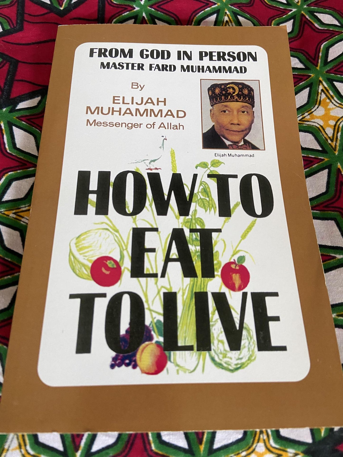 "How to Eat to Live Vol. 2" by Elijah Muhammad