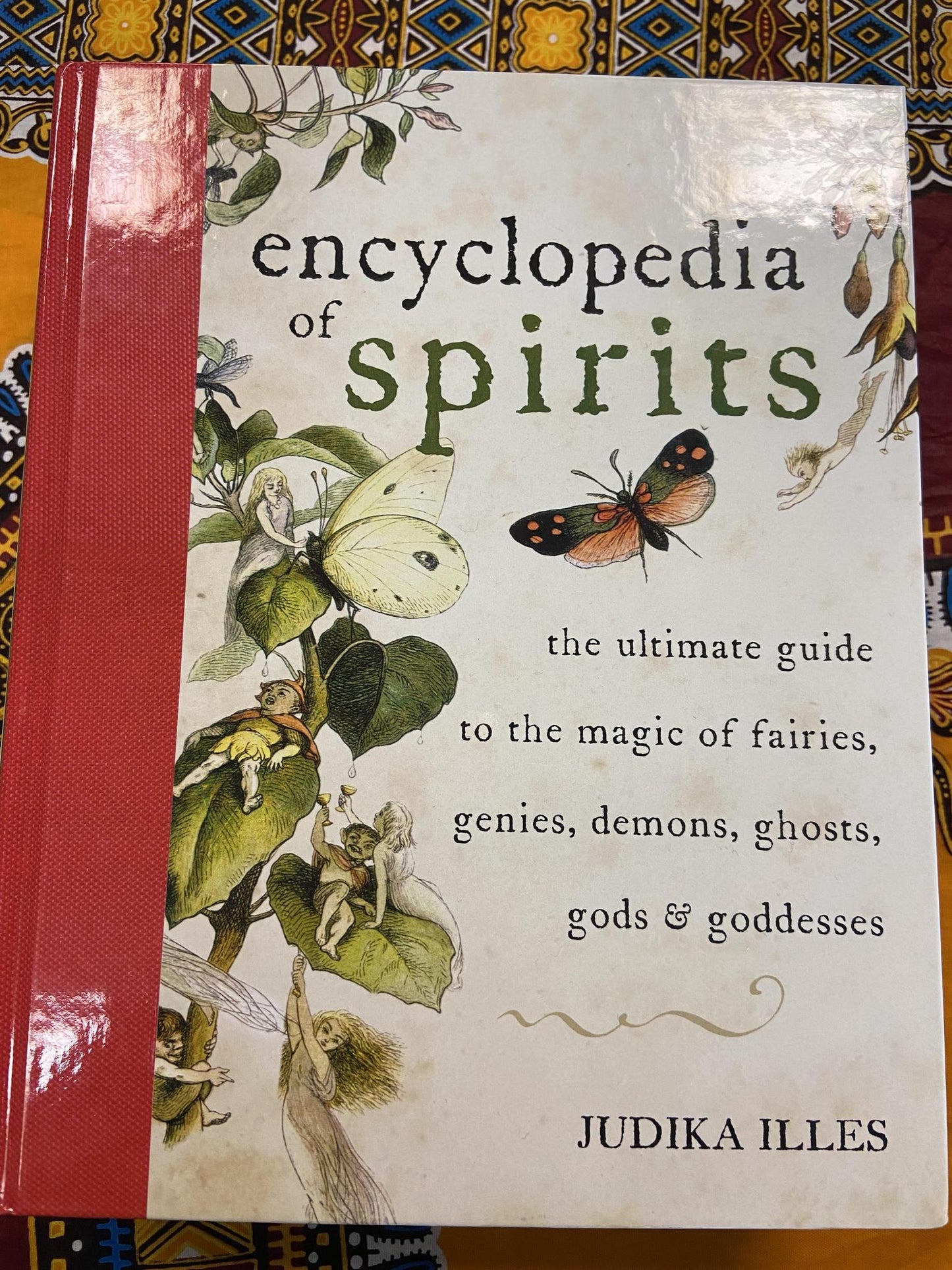 "Encyclopedia of Spirits" by Judika Illes