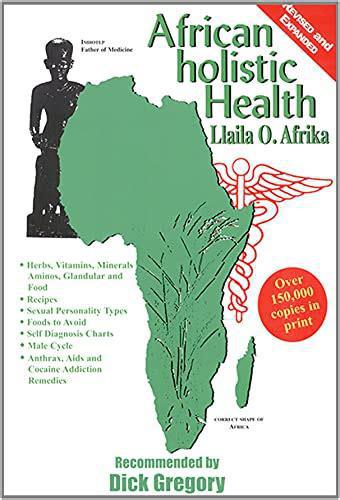 "African Holistic Health" by Llaila O. Afrika