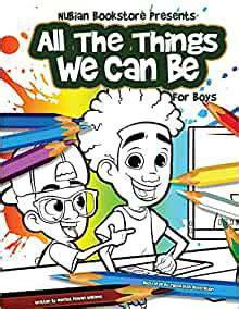 "All the Things We Can Be: For Boys" by Marcus Dewan Williams