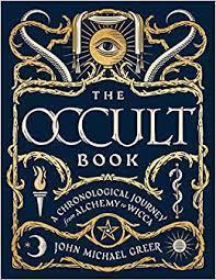 "The Occult Book" by John Micheal Greer