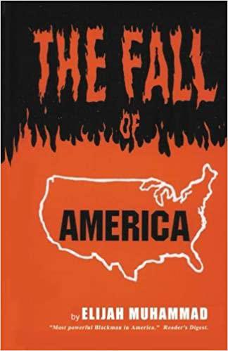 "The Fall of America" by Elijah Muhammad